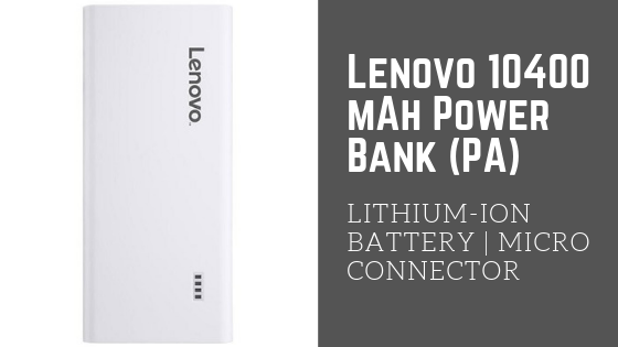 Lenovo 10400 mAh Power Bank - TOP 10 POWER BANKS UNDER 1000