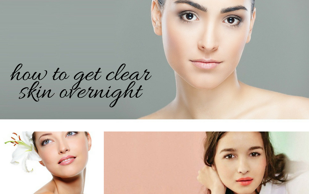How to get clear skin overnight by digiwhoop