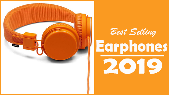 Best Selling Earphones 2019