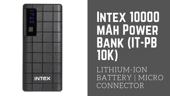 Intex 10000 mAh Power Bank - TOP 10 POWER BANKS UNDER 1000