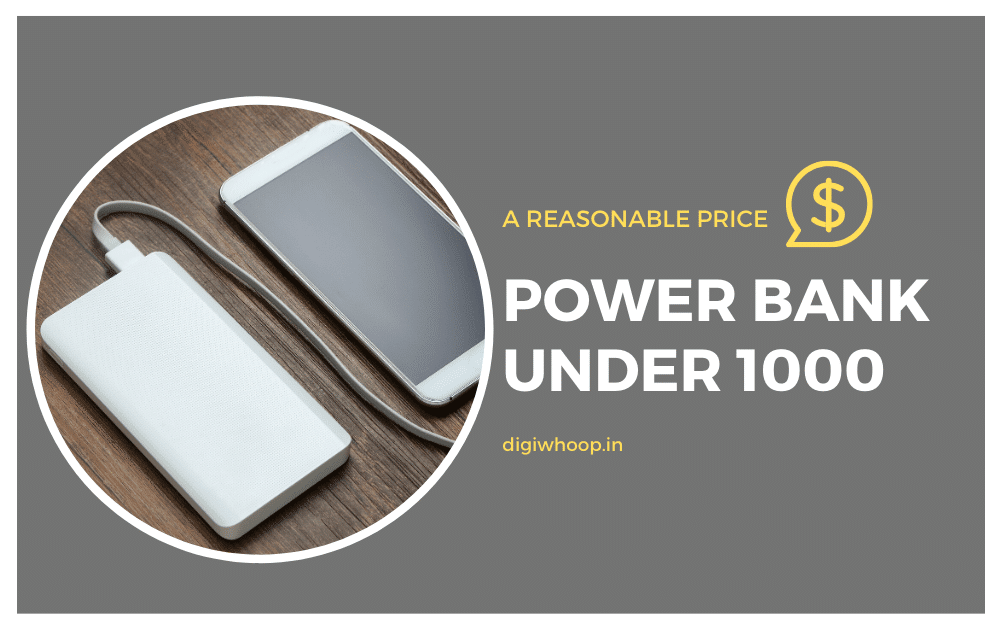 Top 10 Power Bank Under 1000