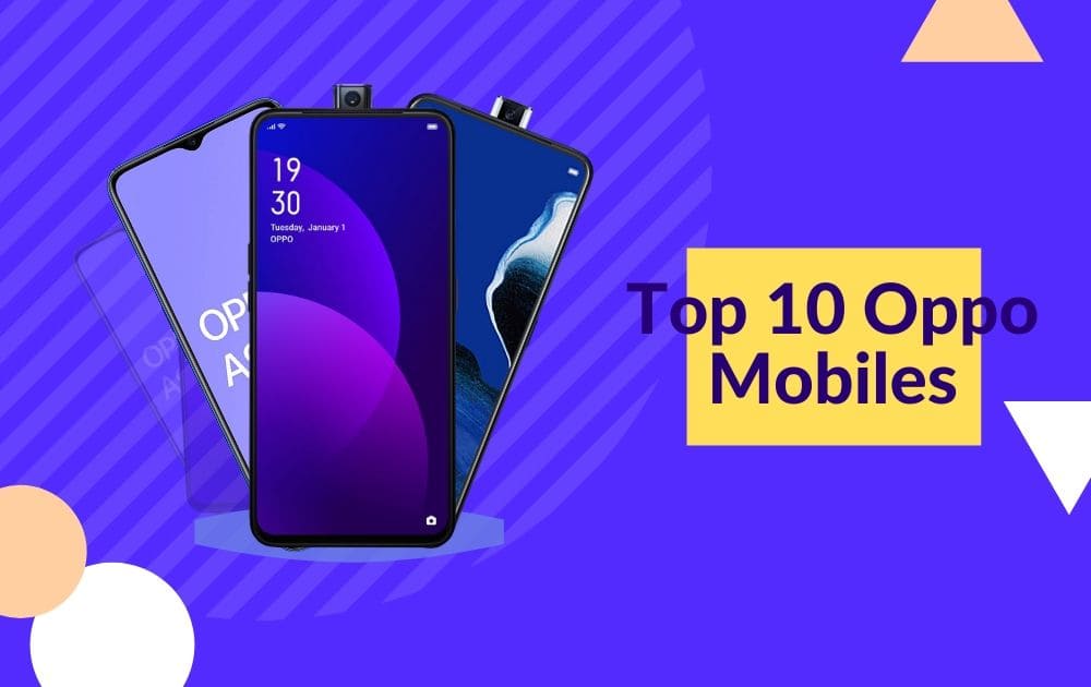 Top 10 Oppo Mobiles in India