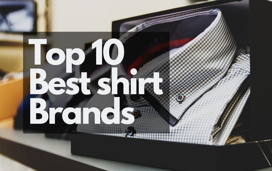 Top 10 Best Shirt Brands in India 2023