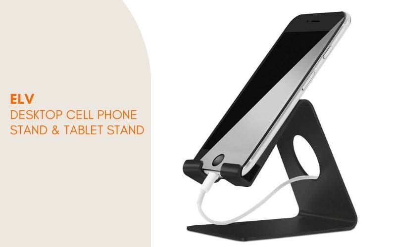 ELV Desktop Cell Phone Stand Tablet Stand