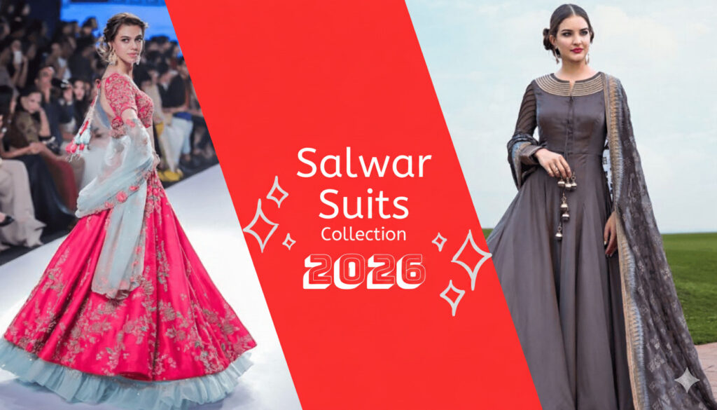 Best Salwar Suit Designs 2026