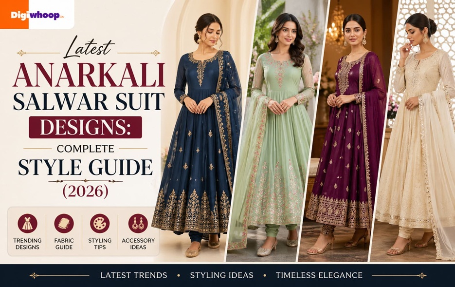 Latest Anarkali Salwar Suit Designs Complete Style Guide (2026)